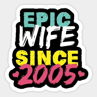 Epic Wife Since 2005 Funny Wife Sticker